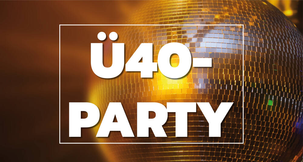 Ü40 Party | 14. November 2026